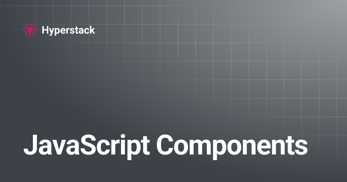 JavaScript Components | Hyperstack